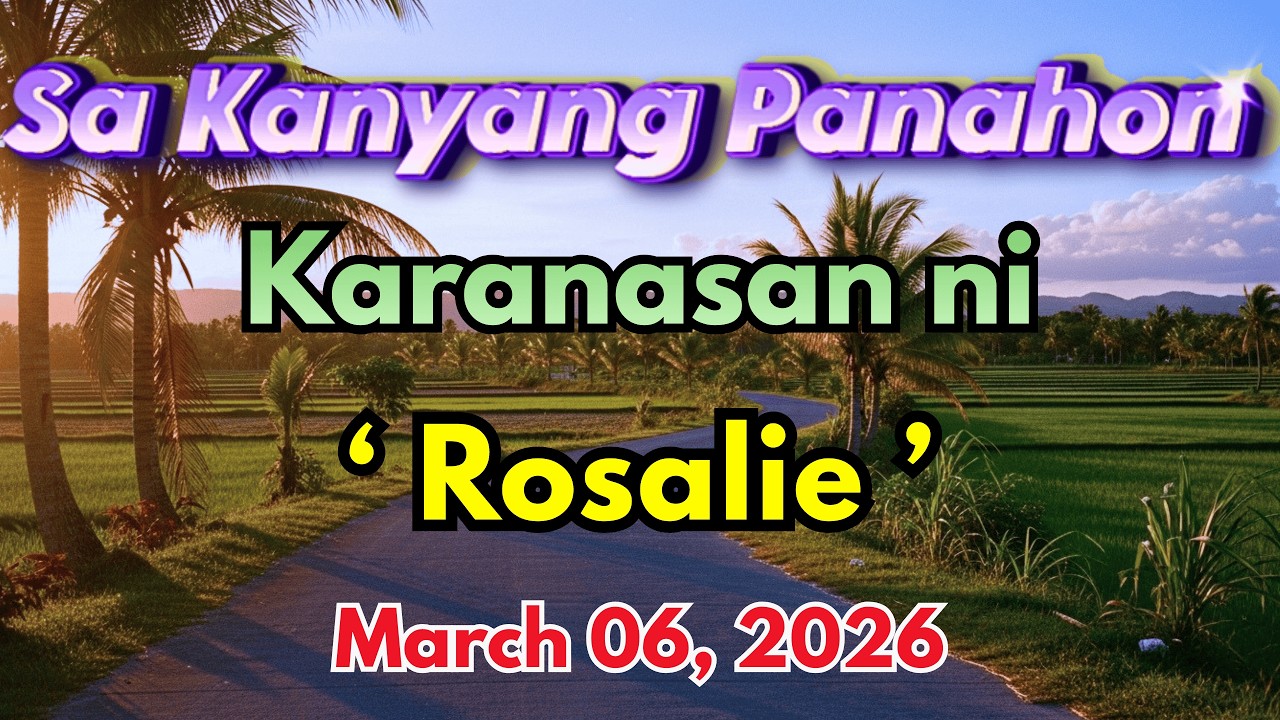 Sa Kanyang Panahon – Ang Karanasan ni "Rosalie" Full Episode｜March 06, 2026｜Radyo Kwento cover art