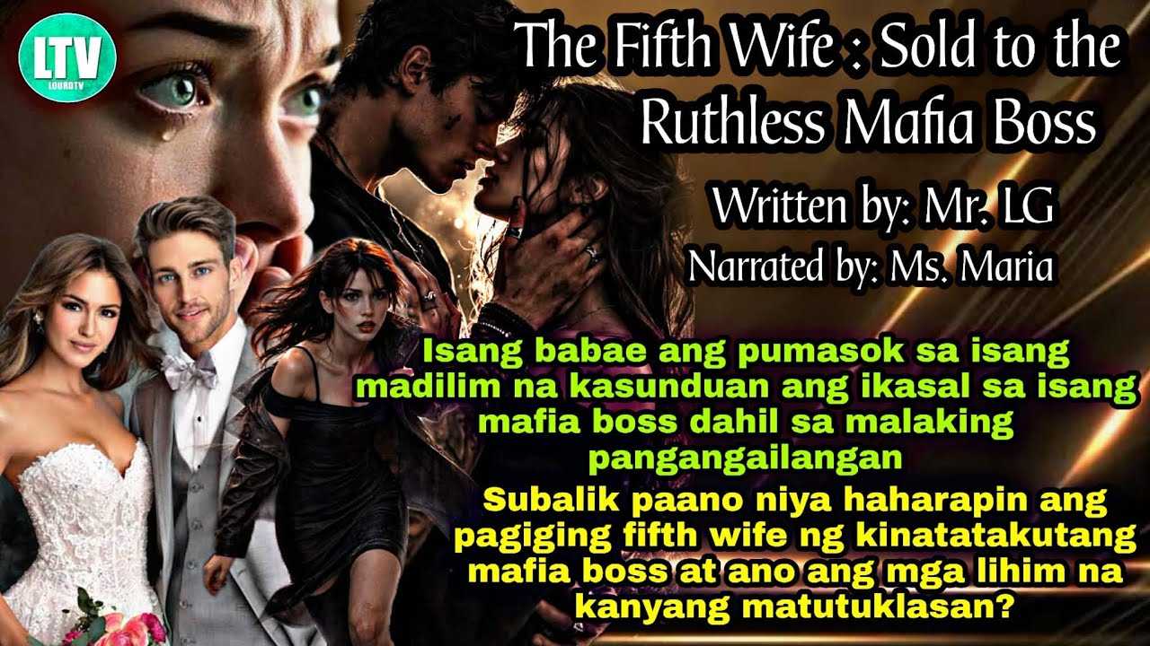 ISANG DALAGA ANG PUMASOK BILANG FIFTH WIFE NG ISANG MAFIA BOSS ANO ANG LIHIM NA KANYANG MATUTUKLASAN cover art