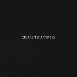 Cigarettes After Sex