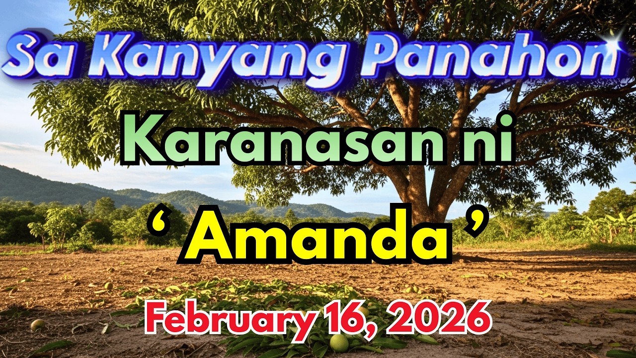 Sa Kanyang Panahon – Ang Karanasan ni "Amanda" Full Episode｜February 16, 2026｜Radyo Kwento cover art