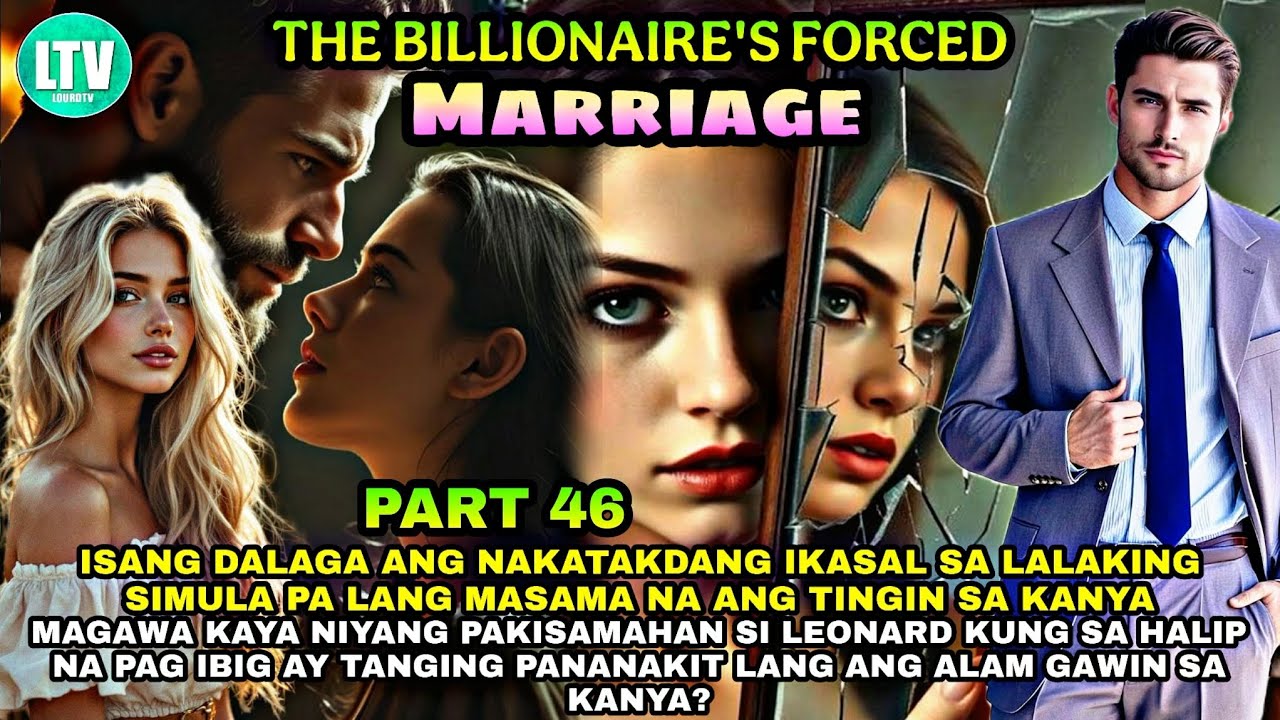 PART 46: THE BILLIONAIRE'S FORCED MARRIAGE cover art