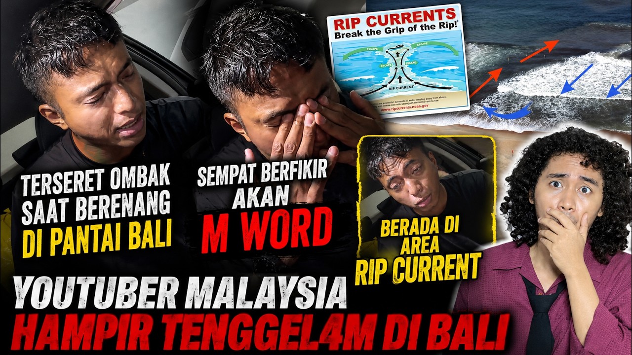 "SAYA KIRA AKAN MATI!" Influencer Malaysia Nyaris Tenggelam di Bali cover art