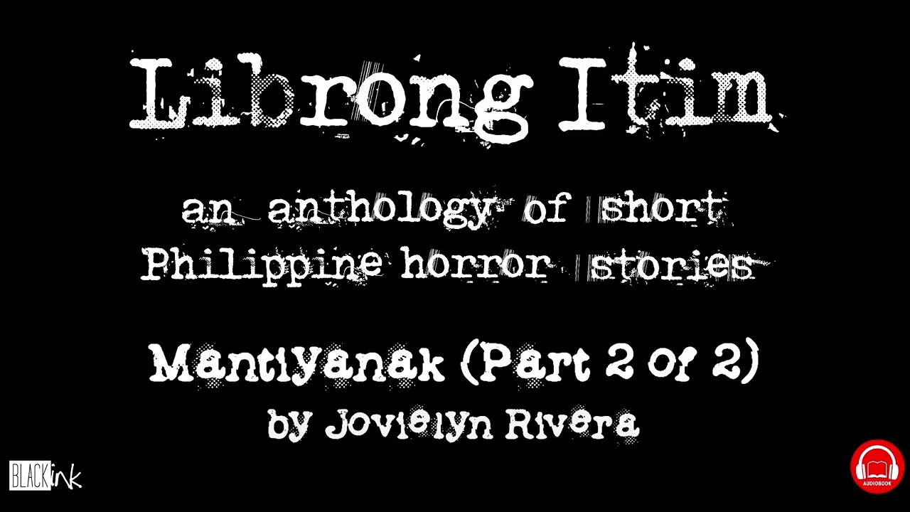 Librong Itim Volume 6 - Mantiyanak (Part 2 of 2) by Jovielyn Rivera cover art