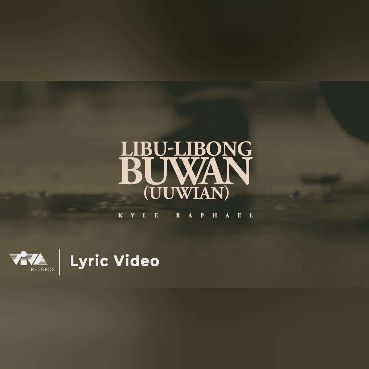 Kyle Raphael - Libu-libong buwan (uuwian) (Official Lyric Video) cover art