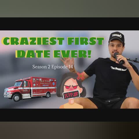 CRAZIEST FIRST DATE EVER! -You Should Know Podcast- Season 2 Ep 14 cover art