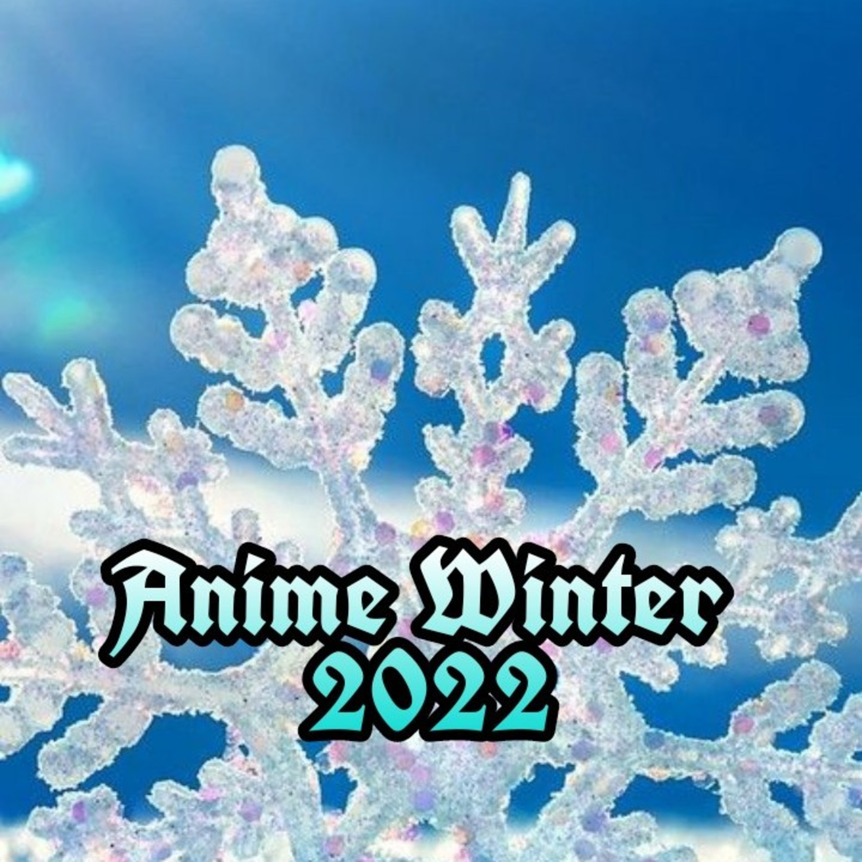 Anime Winter 2022