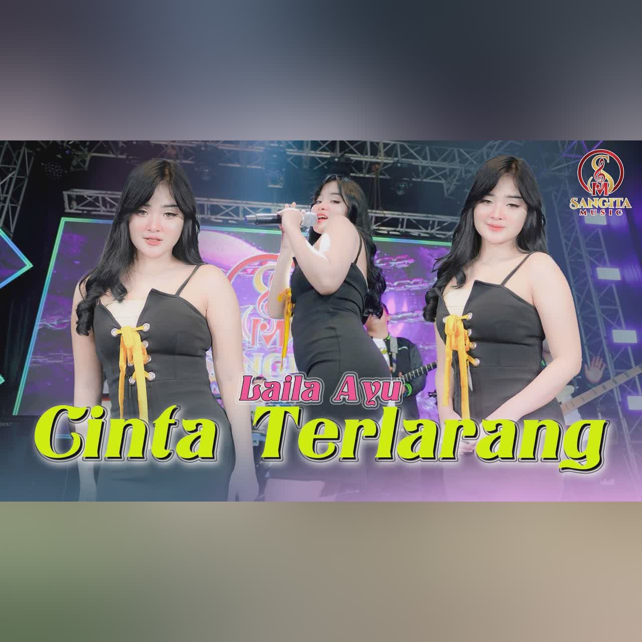 CINTA TERLARANG - LAILA AYU | CINTA TAK AKAN PUDAR, ABADI SEPANJANG MASA | OFFICIAL LIVE MUSIC VIDEO
