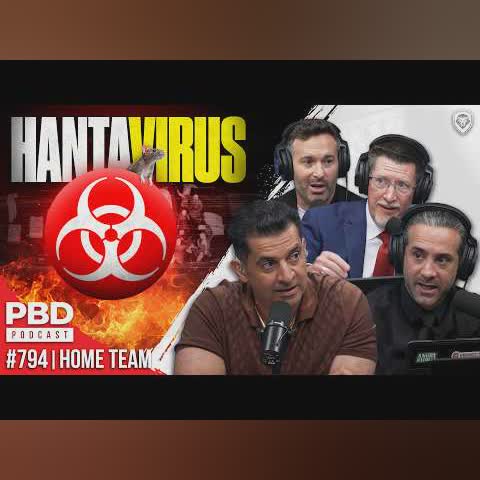Hantavirus Lockdowns + Fauci's DOJ Deadline | PBD #794 cover art