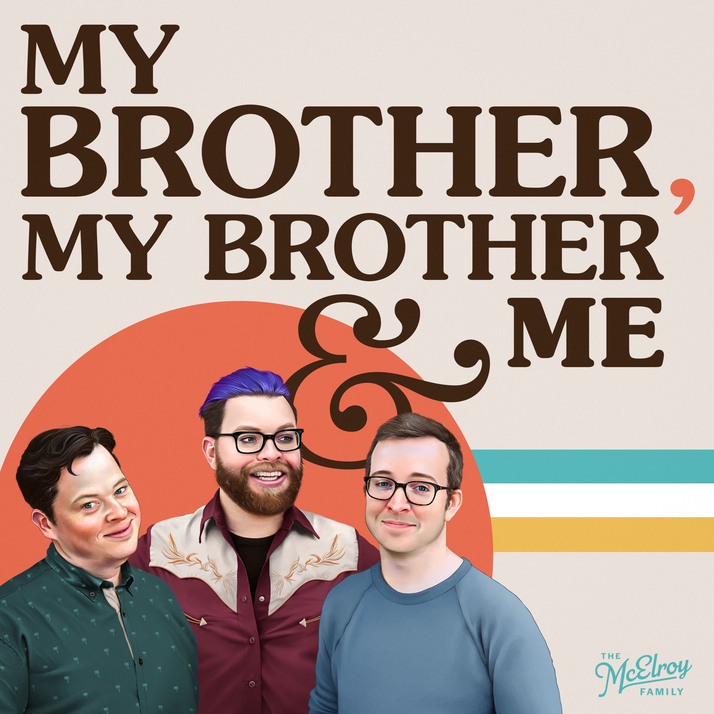 My Brother, My Brother And Me cover art