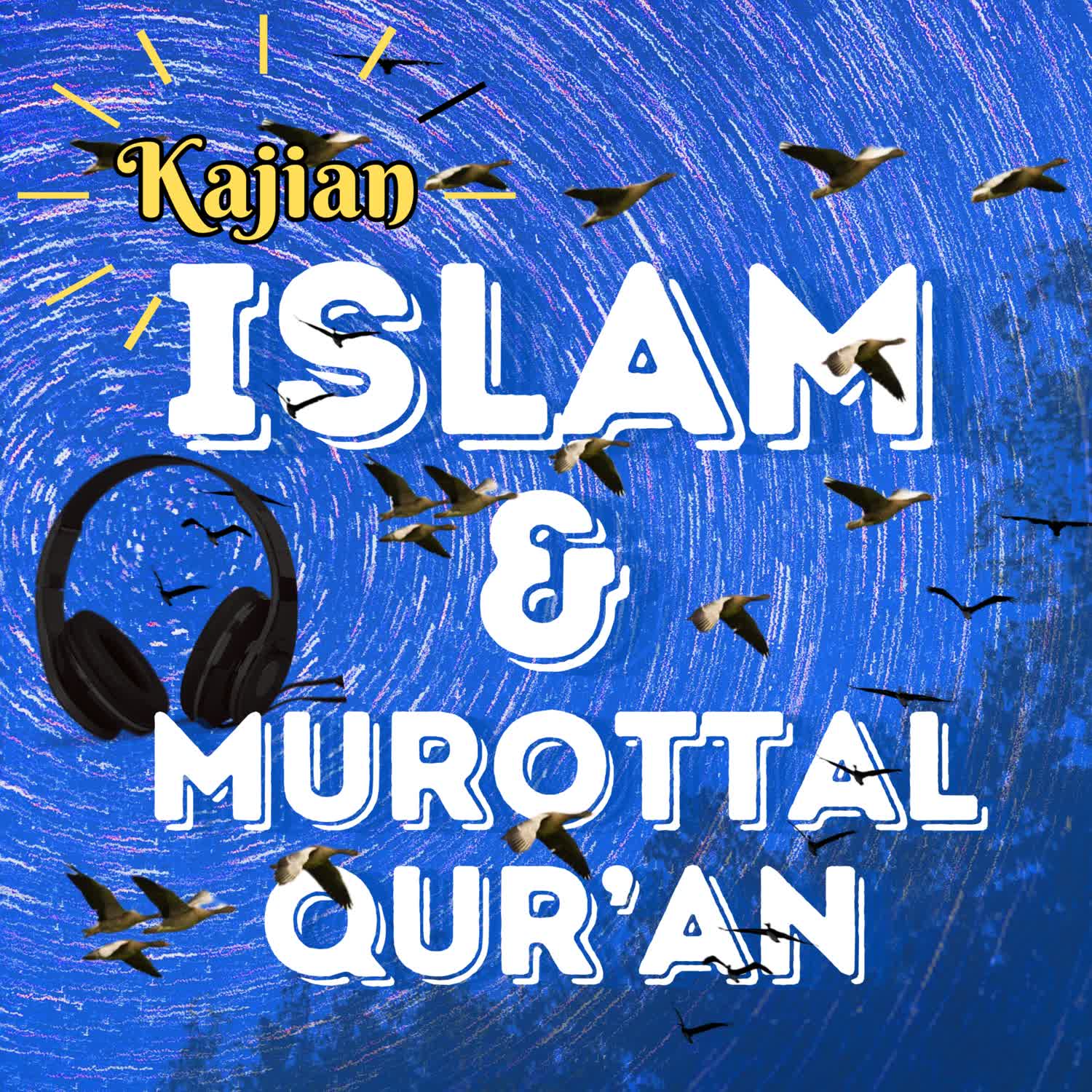 Kajian Islam, Murottal Qur'an