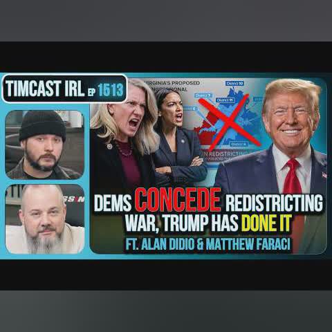 Democrats CONCEDE Redistricting War, Trump Has DONE IT | Timcast IRL cover art