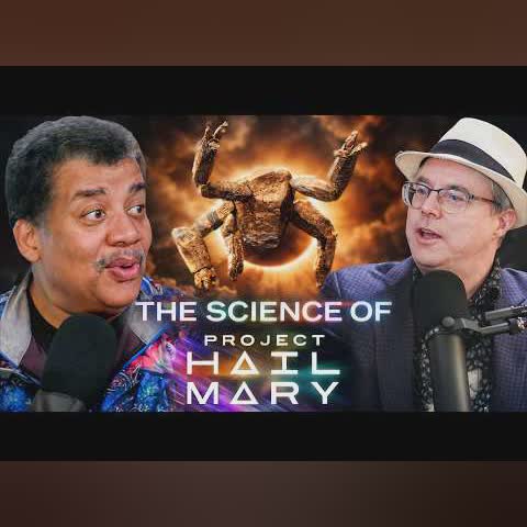 Neil deGrasse Tyson Confronts Andy Weir on the Science of Project Hail Mary cover art