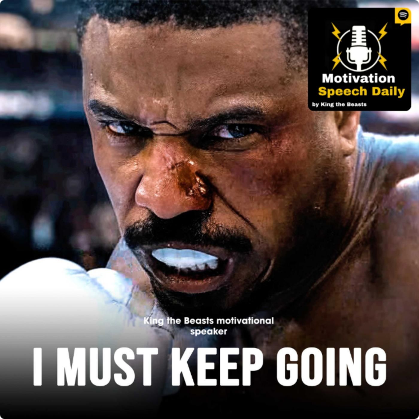 I MUST KEEP GOING