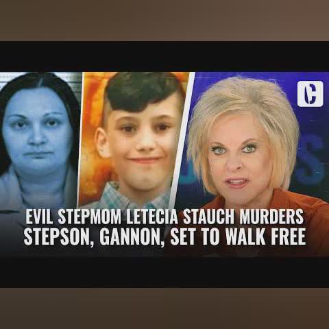EVIL STEPMOM LETECIA STAUCH MURDERS STEPSON, GANNON, SET TO WALK FREE
