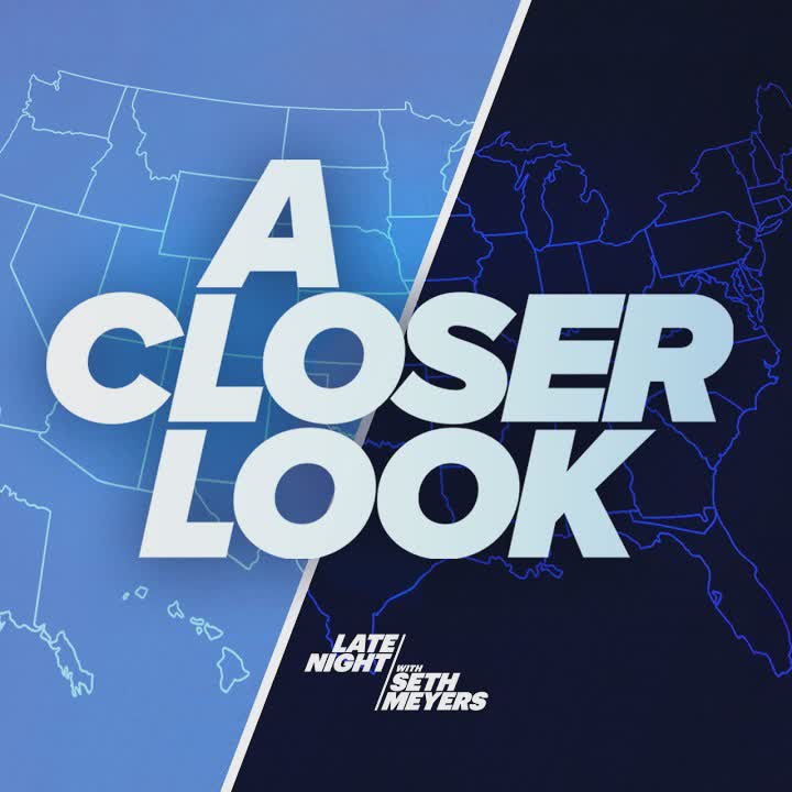 A Closer Look - Late Night with Seth Meyers
