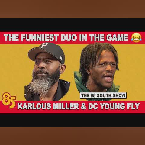 Full Episodes 85 South DC Young Fly | Karlous Miller | & Clayton English