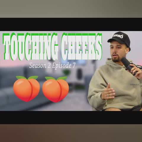 TOUCHING CHEEKS - You Should Know Podcast- Season 2 Ep 7 cover art