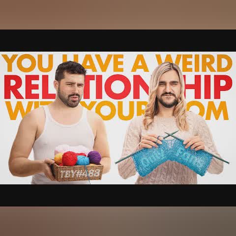 You Have A Weird Relationship With Your Mom | The Basement Yard #488 cover art