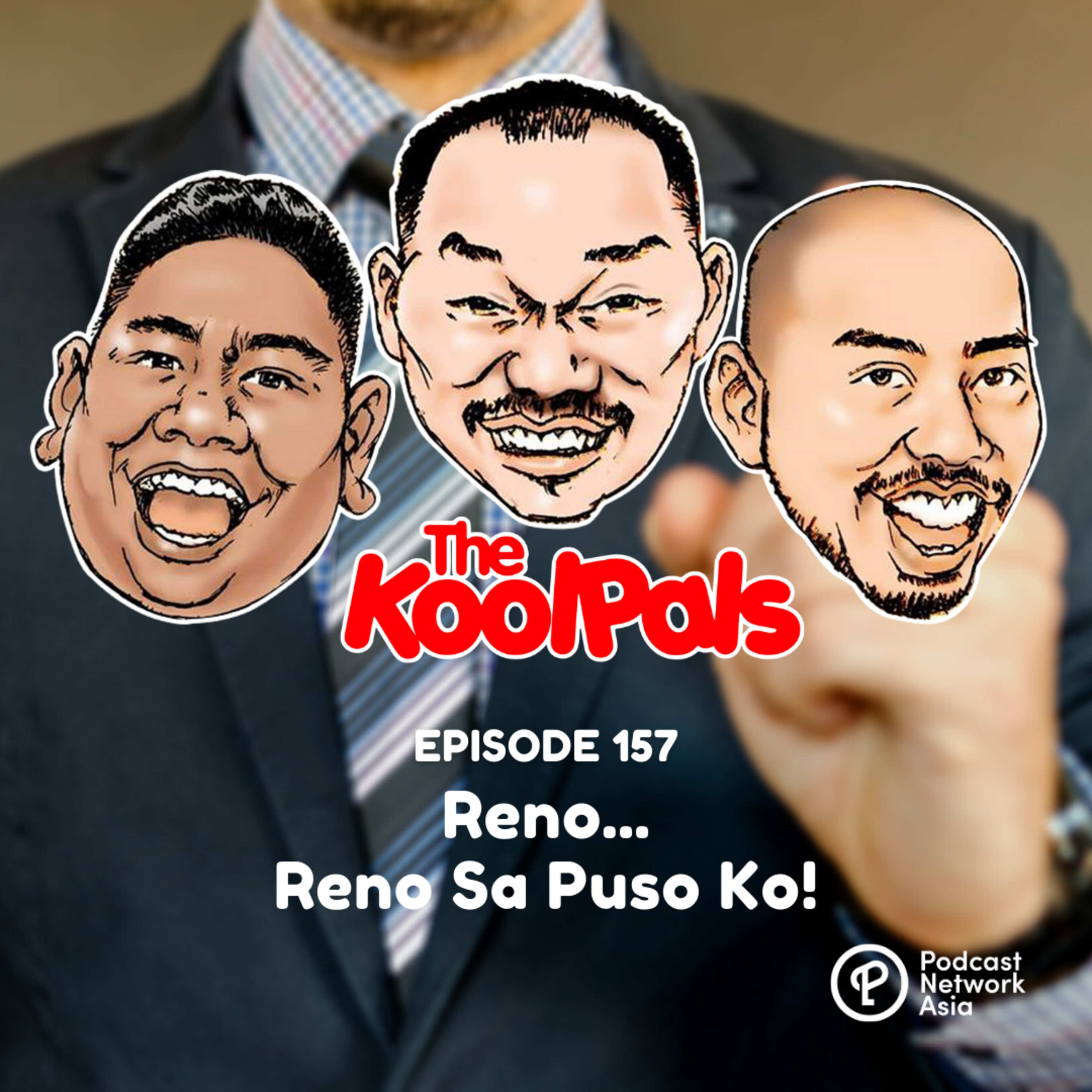 EPISODE 157: Reno... Reno Sa Puso Ko!  cover art