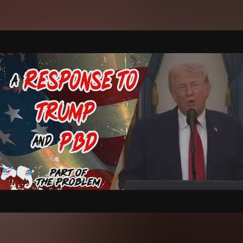 Dave Smith | A Response to Trump & The PBD Podcast | Part Of The Problem 1378 cover art