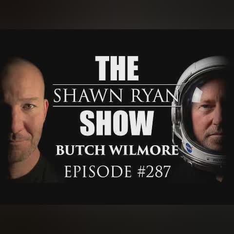 Butch Wilmore - He Was Stranded in Space for 286 Days | SRS #287 cover art