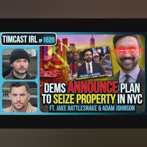 Communism ARRIVES In NYC, Mamdani Says They WILL SEIZE Property | Timcast IRL cover art