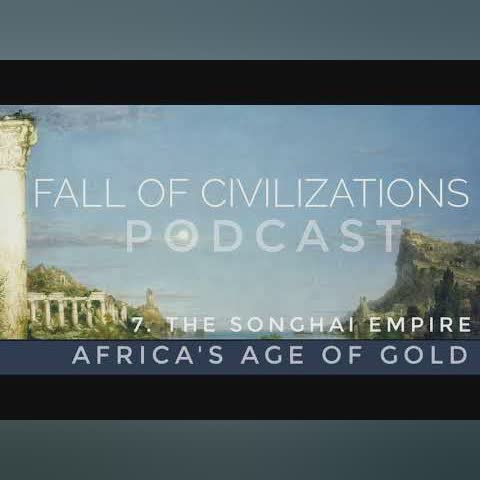 7. The Songhai Empire -  Africa's Age of Gold cover art