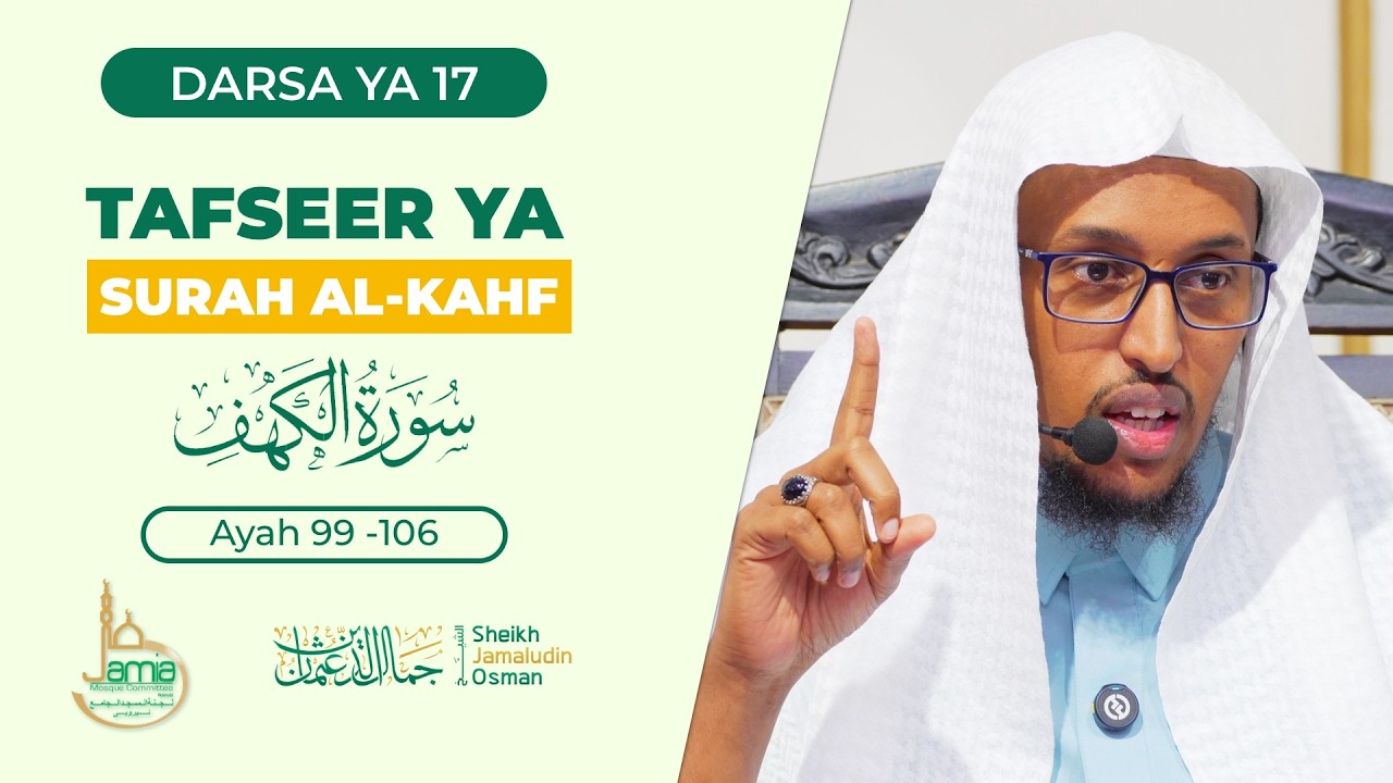 Tafseer ya Surah Al-Kahf | Sehemu ya 17 | Sheikh Jamaludin Osman cover art