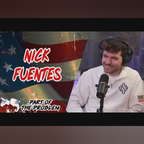 Dave Smith | Nick Fuentes | Part Of The Problem 1395 cover art