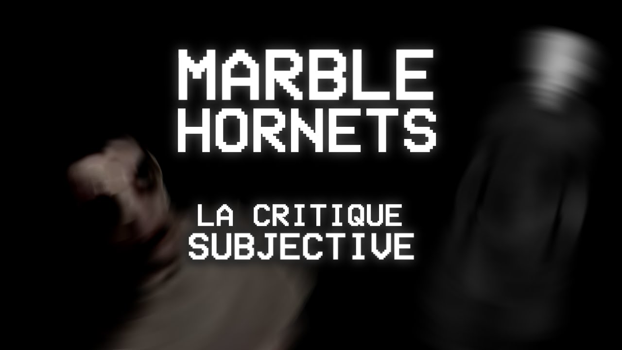 Marble hornets... Tu représentes beaucoup pour moi... - La critique subjective cover art