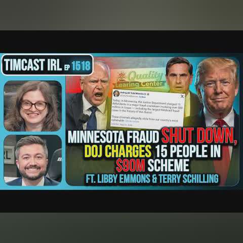 Minnesota Fraud SHUT DOWN, DOJ CHARGES 15 People In $90M Scheme | Timcast IRL cover art