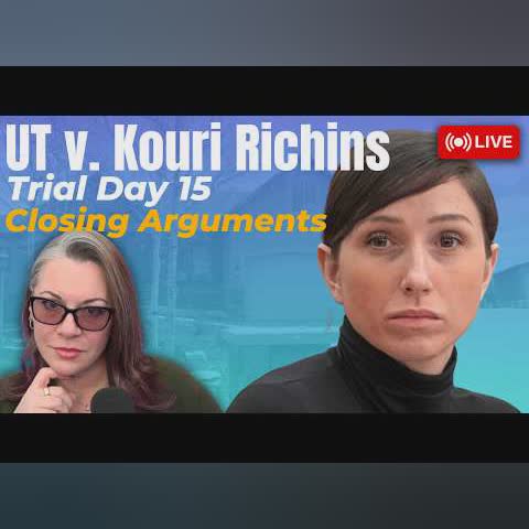 UT v. Kouri Richins - Trial Day 15 - Closing Arguments. How many objections?? cover art