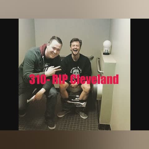 ep 310- RIP Cleveland