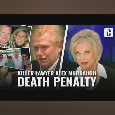 KILLER LAWYER ALEX MURDAUGH DEATH PENALTY cover art