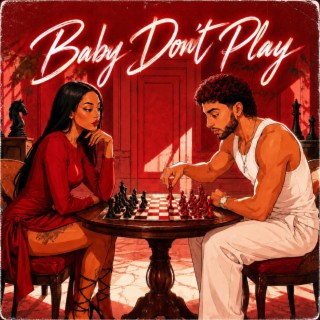 Baby Don't Play cover art