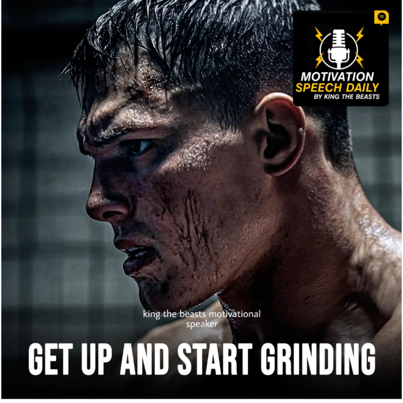 GET UP AND START GRINDING