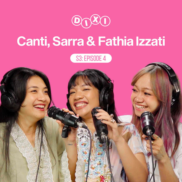 #DIXI S3 E4 with Fathia Izzati: Spiritual Escapism dari Dunia yang Berisik cover art