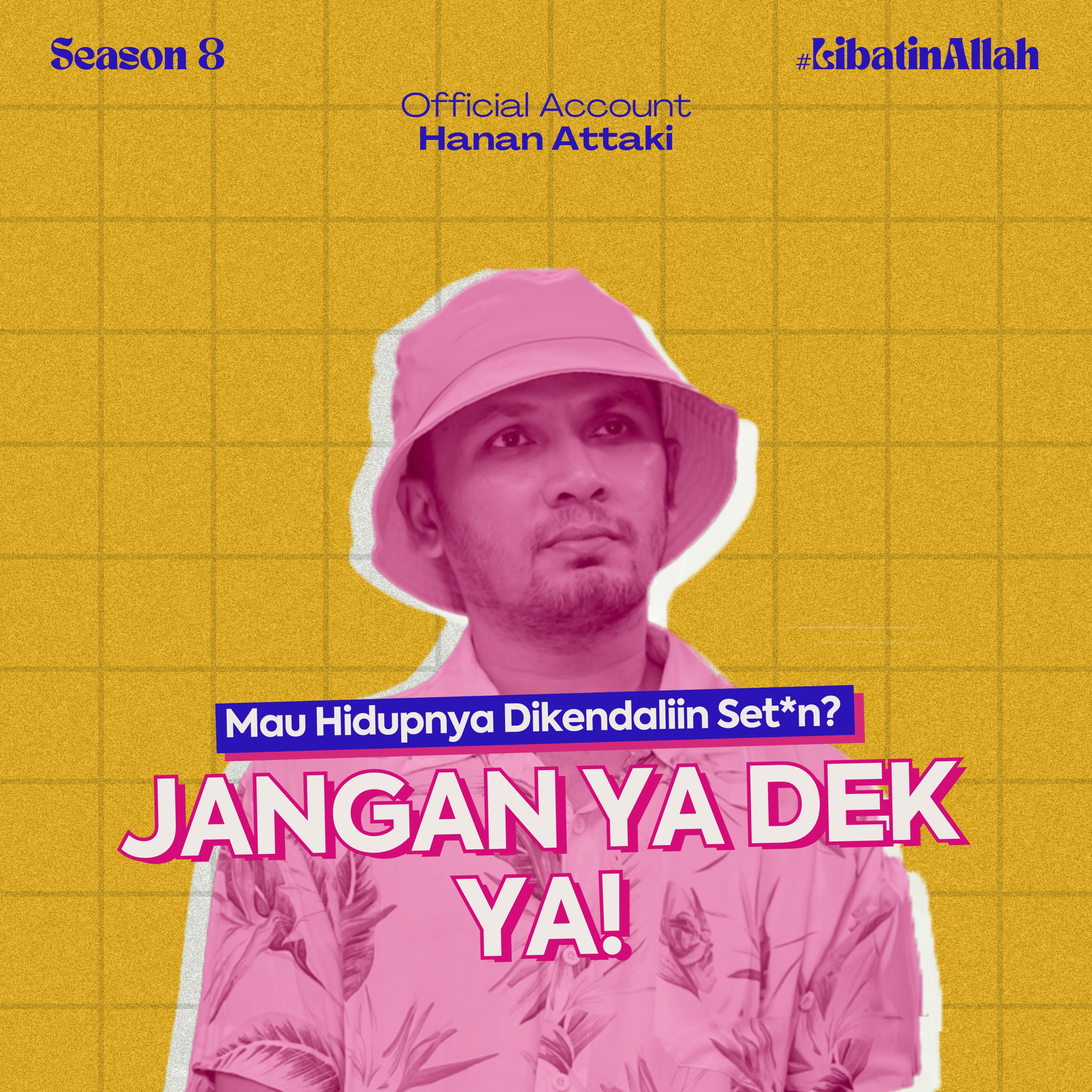 Mau Hidupnya Dikendaliin Set*n? Jangan Ya Dek Yaa! | Season 8 Eps. 1 #LibatinAllah cover art