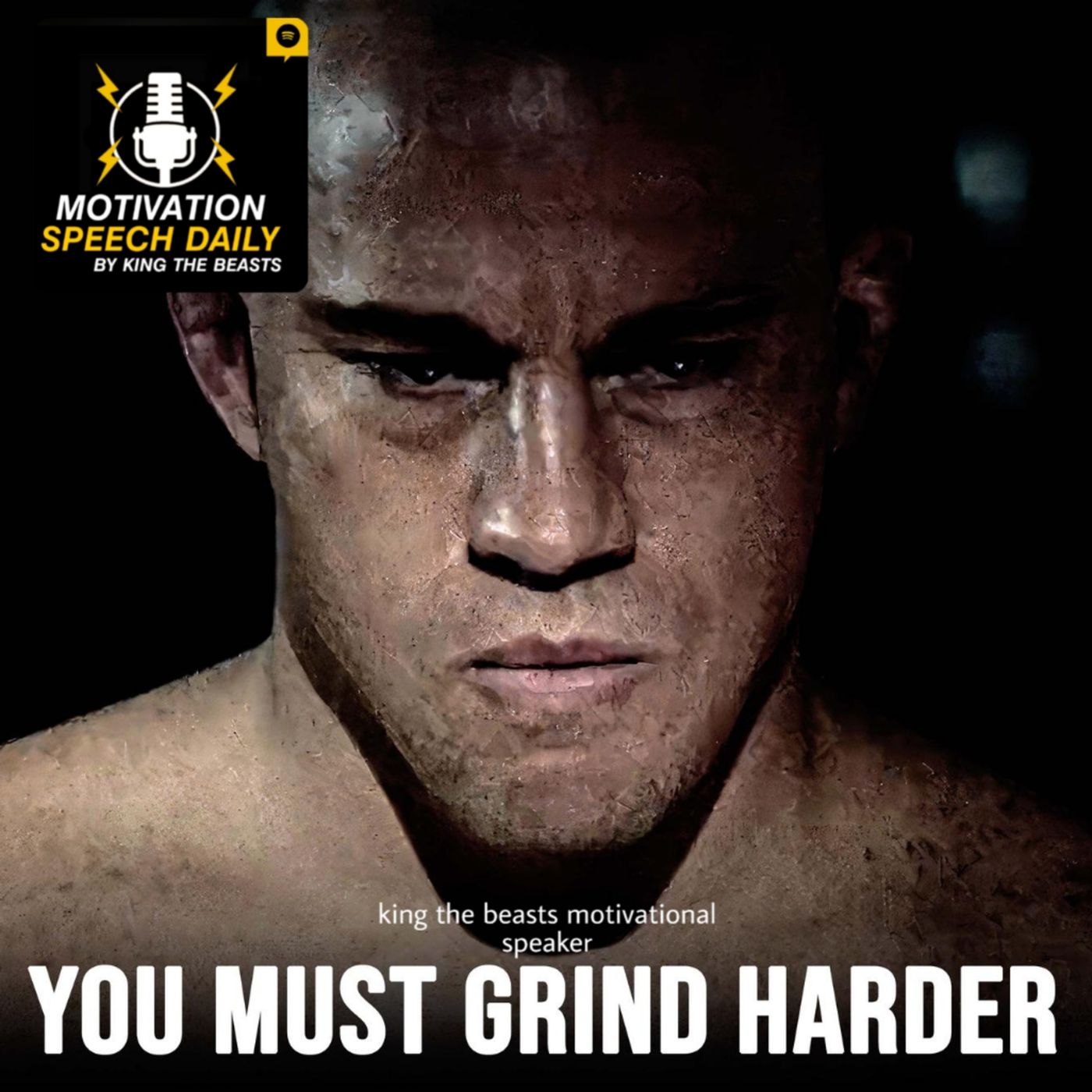 YOU MUST GRIND HARDER