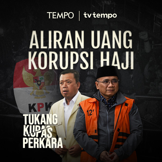 Mengapa KPK Tak Menyelisik Informasi Uang Korupsi Haji ke DPR | Tukang Kupas Perkara cover art
