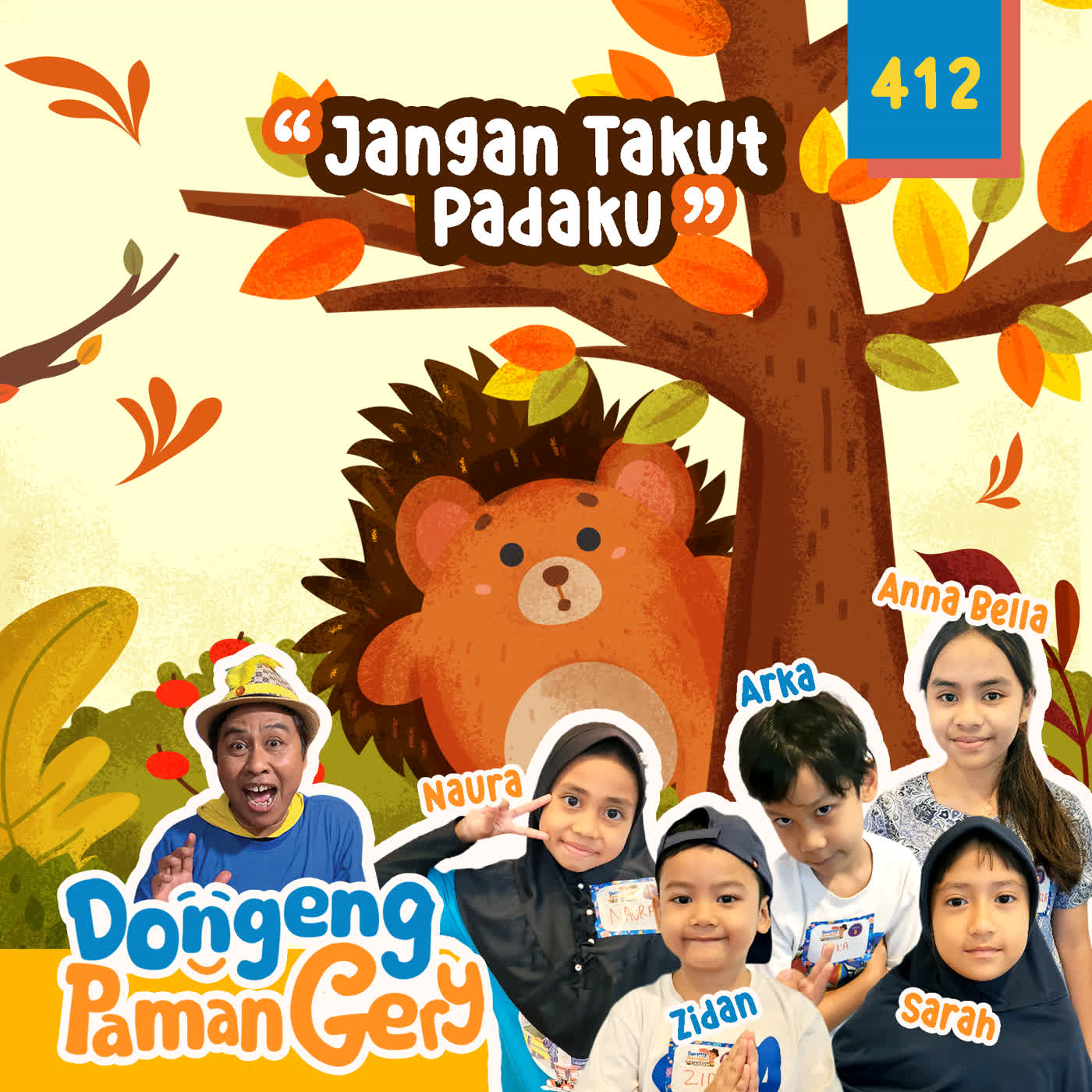 PODCAST DONGENG: Eps.412 JANGAN TAKUT PADAKU cover art