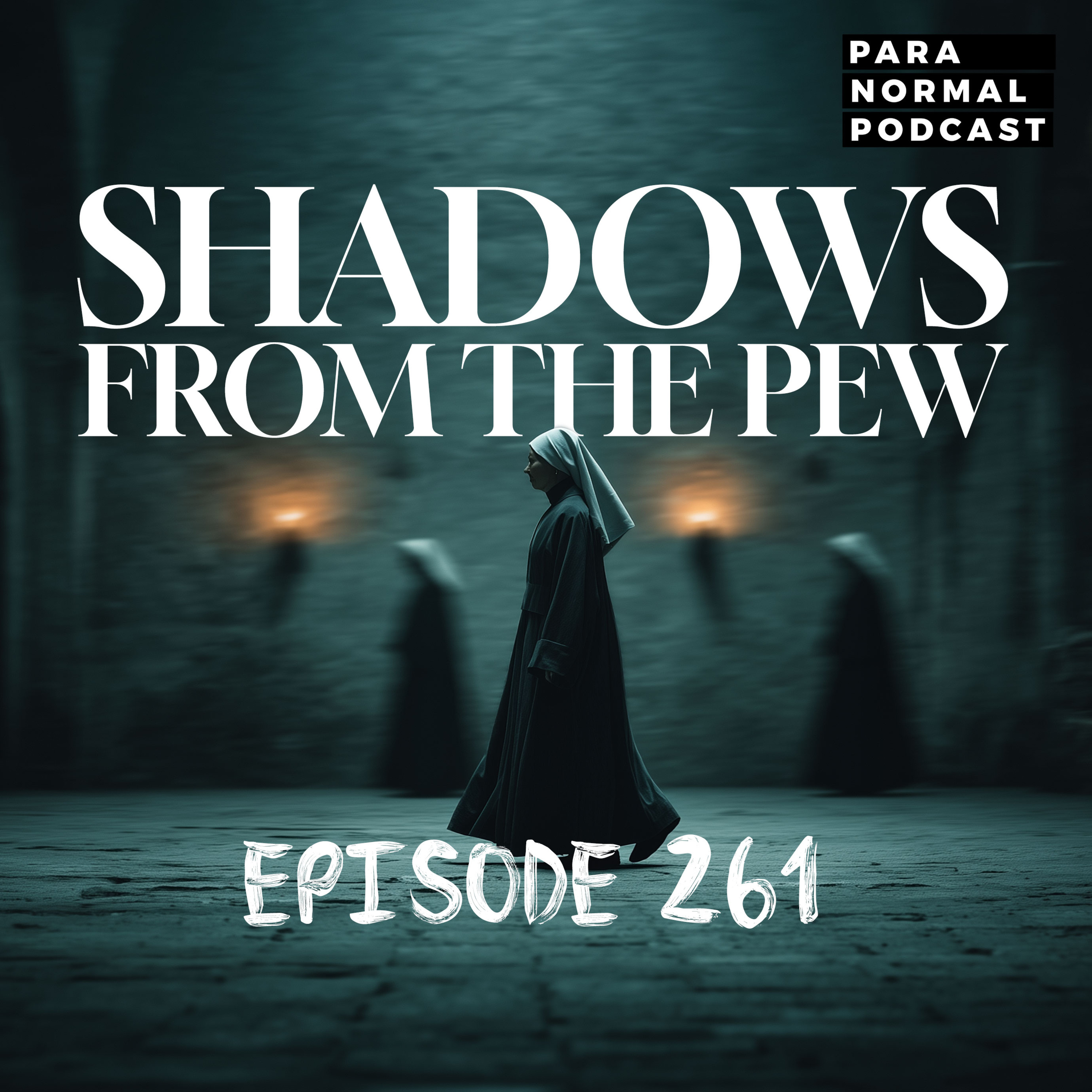 EP 261 - Shadows from the Pew cover art