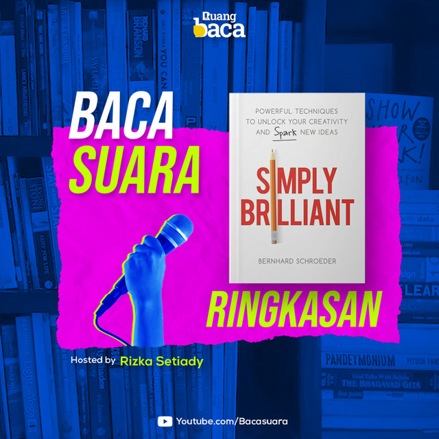 Cara Berpikir Kreatif Seperti Para Inovator | Ringkasan Buku Simply Brilliant cover art