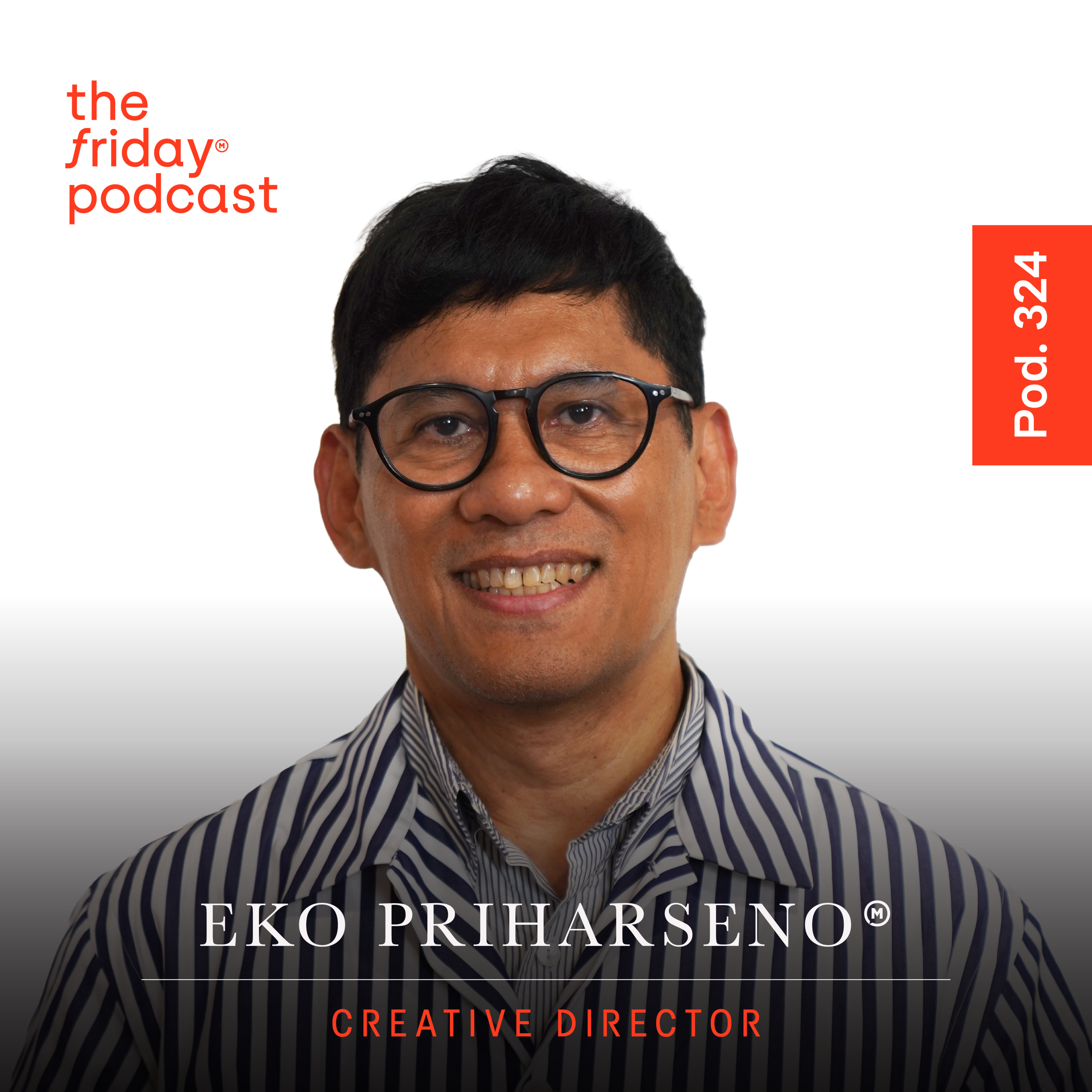 Pod. 324 Eko Priharseno TALKS ABOUT FUNCTIONAL DESIGN FOR EVERY HOUSEHOLD cover art