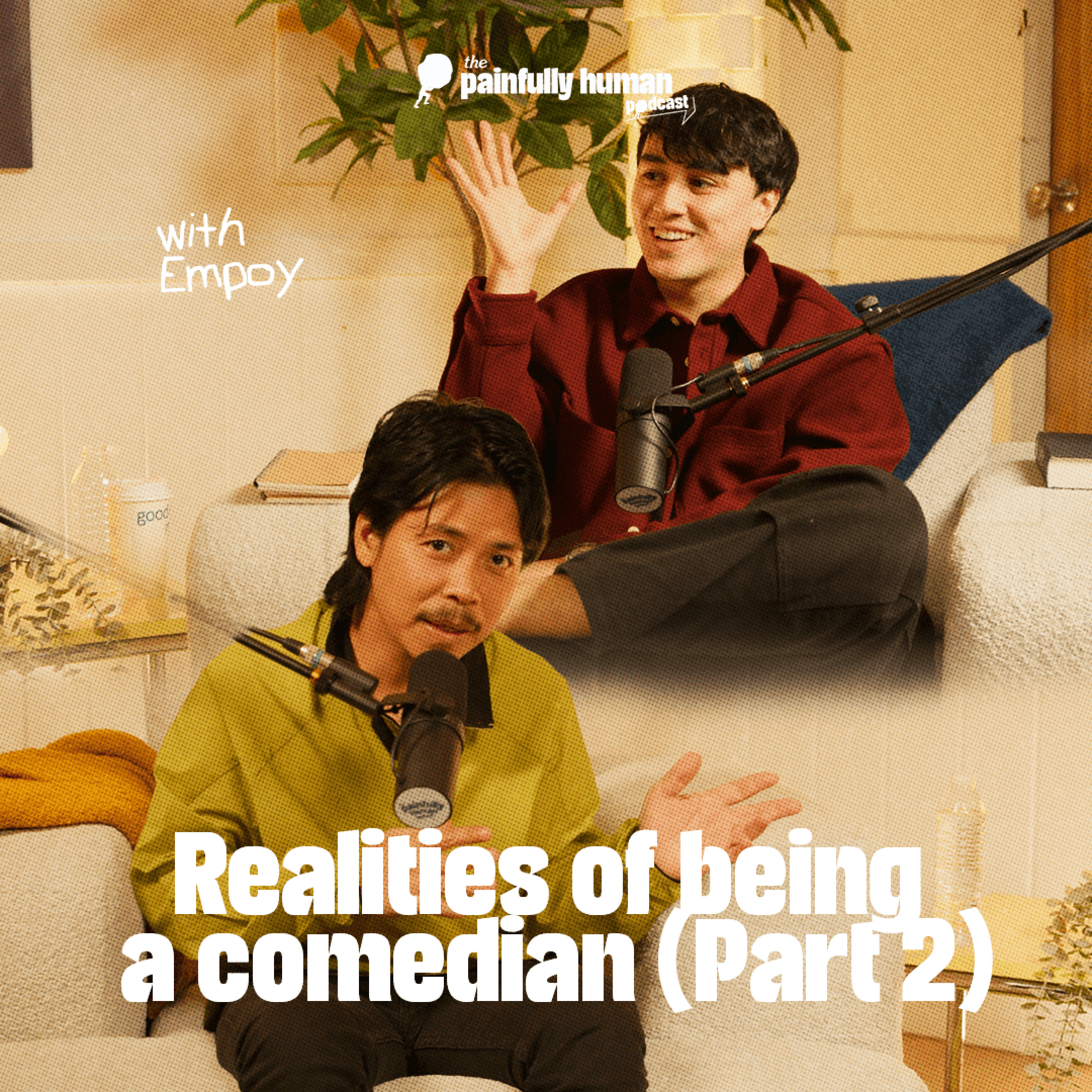 Realities of being a comedian | Empoy | Ep.20