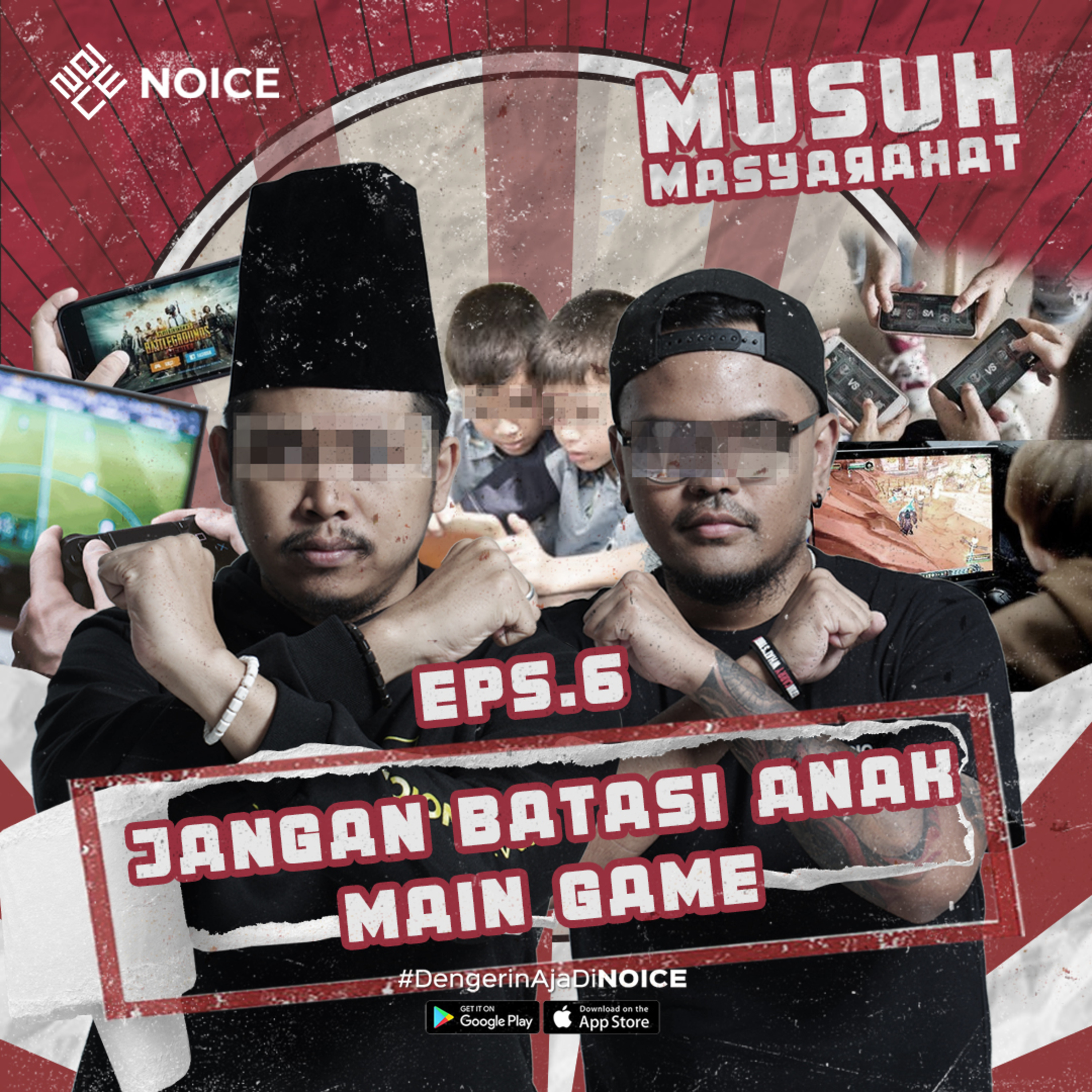 Musuh Masyarakat | Eps 6: Jangan Batasi Anak Main Game cover art