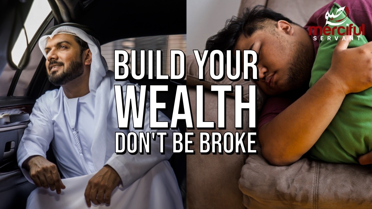 HOW TO GET WEALTHY - DON'T BE BROKE - THE MUSLIM MINDSET cover art