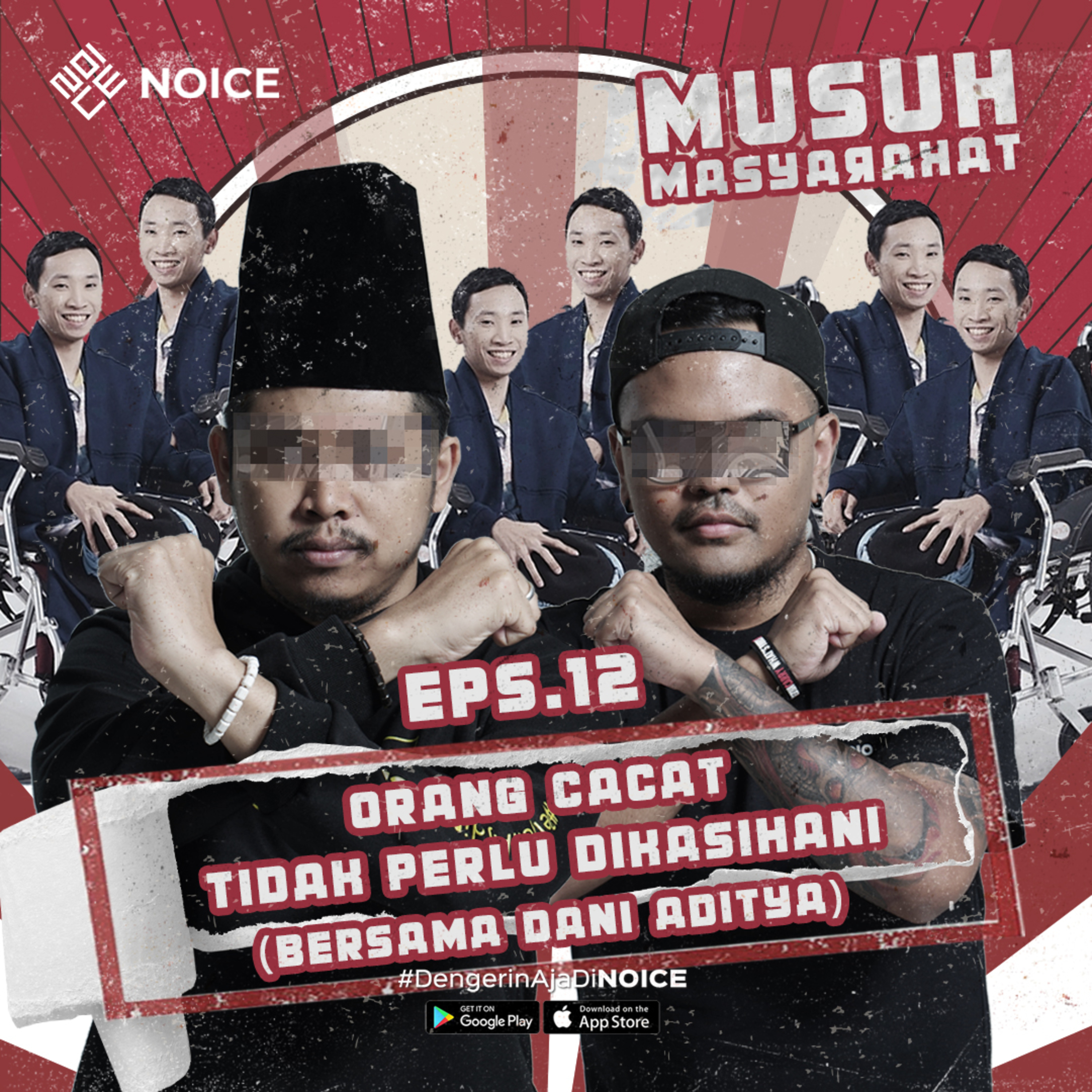 Musuh Masyarakat | Eps 12: Orang Cacat Tidak Perlu Dikasihani (bersama Dani Adhitya) cover art