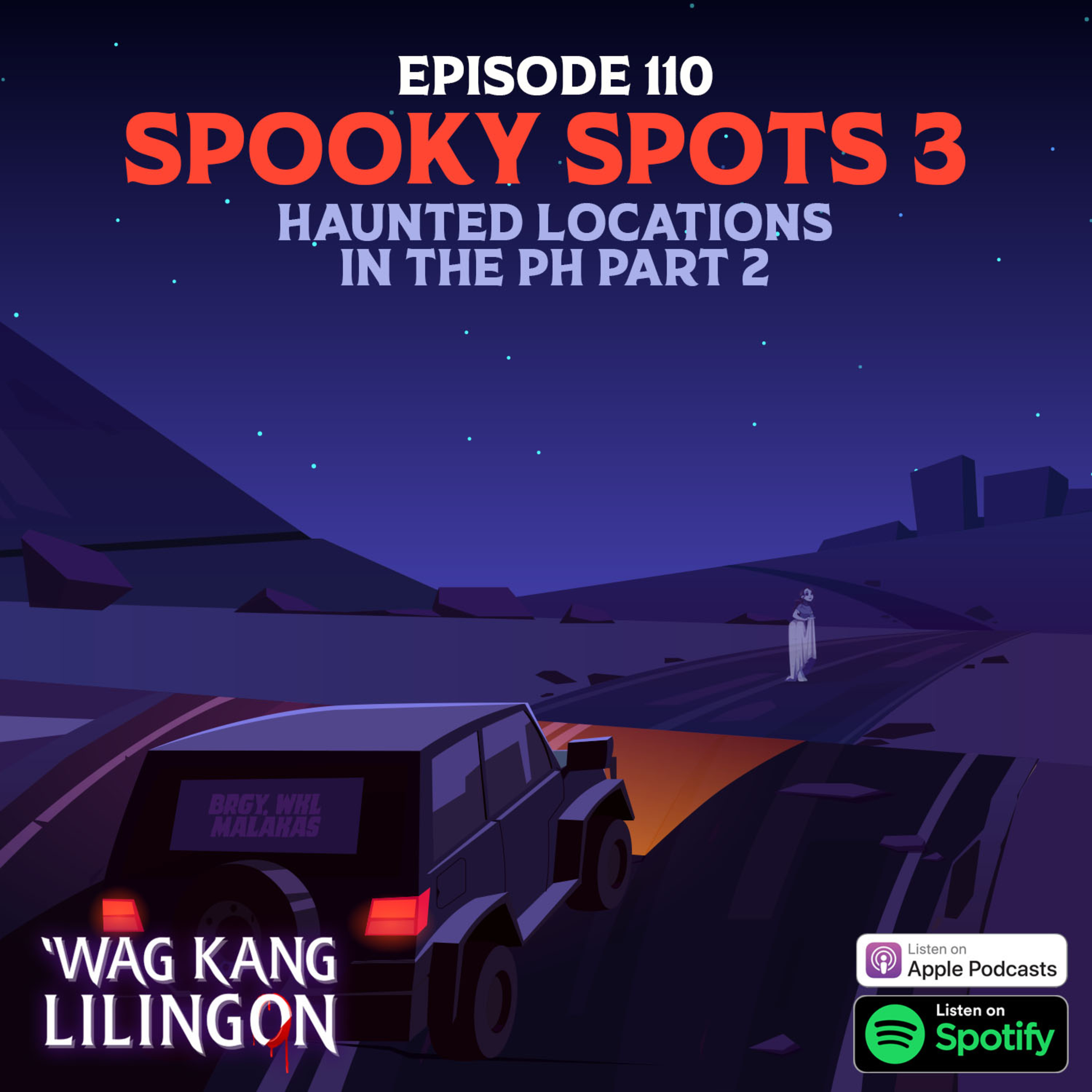 EPISODE 110: Spooky Spots 3 - Haunted Locations in the PH Part 2 cover art
