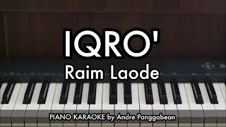 IQRO' - Raim Laode | Piano Karaoke by Andre Panggabean cover art